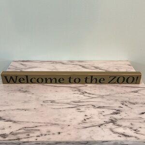 Welcome to the Zoo Painted Wood Sign